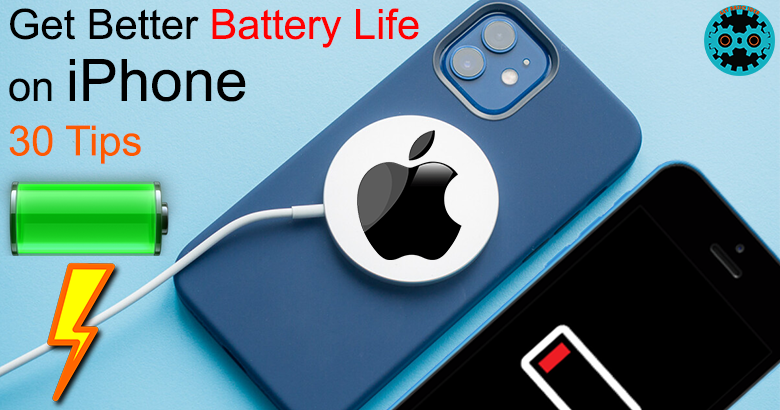 How to Get Better Battery Life on iPhone Get Basic Idea