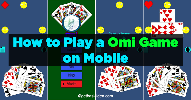 How to Play a Omi Game on Mobile Omi Master