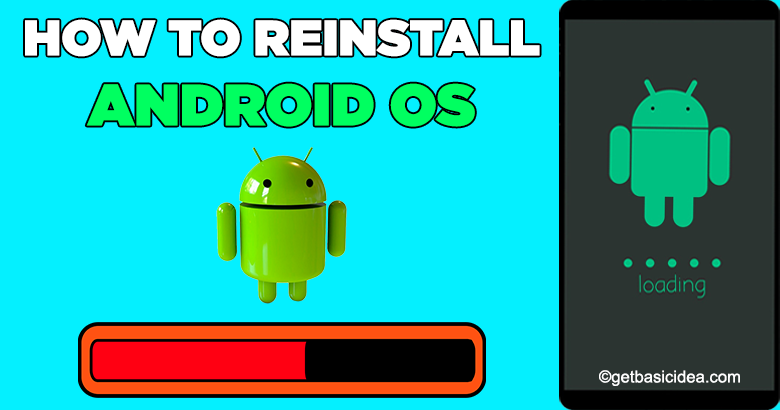 How to Reinstall Android OS using PC