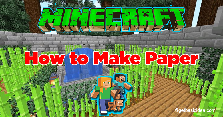 How to make paper in Minecraft