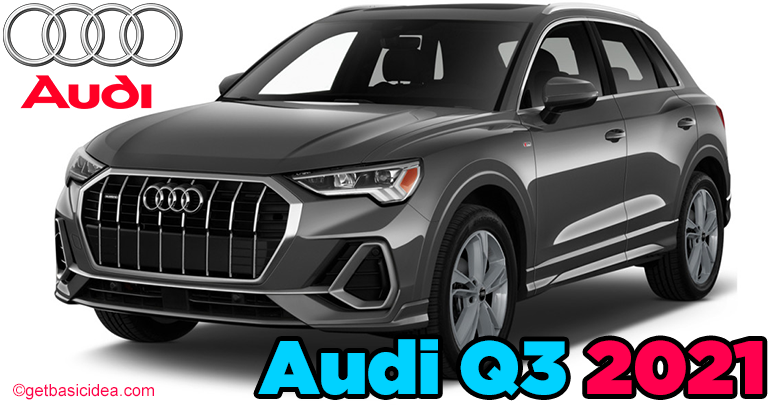 Audi Q3 2021 Luxury Subcompact SUV