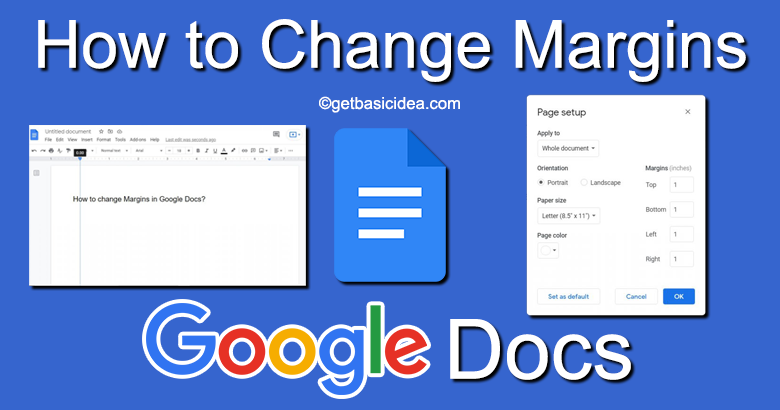 How to Change Margins In Google Docs