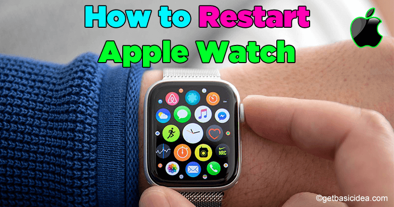 How to Restart Apple Watch.