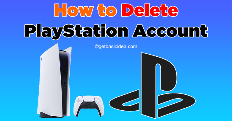 How to Delete PlayStation Account