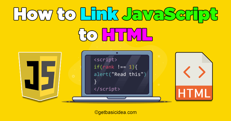 How to link JavaScript to HTML