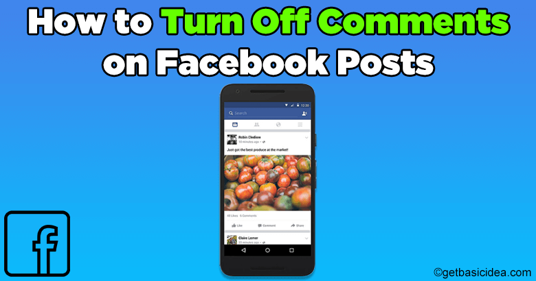 How to turn off comments on Facebook posts