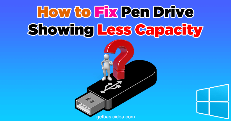 How to Fix USB Pen Drive Showing Less Space By Command Prompt on Windows