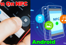 How to Turn On NFC on Android?