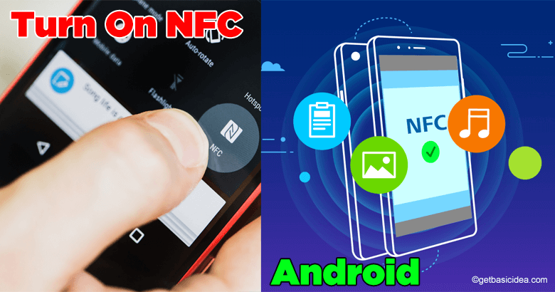 How to Turn On NFC on Android?