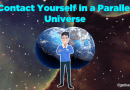 How to Contact Yourself in a Parallel Universe?