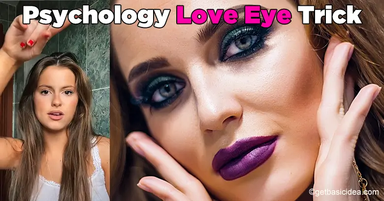 Psychology Love Eye Trick TikTok