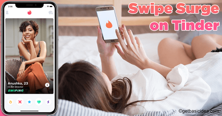 What is Swipe Surge on Tinder?