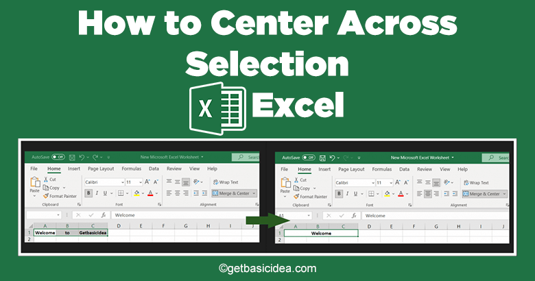 How to Center Across Selection in Excel