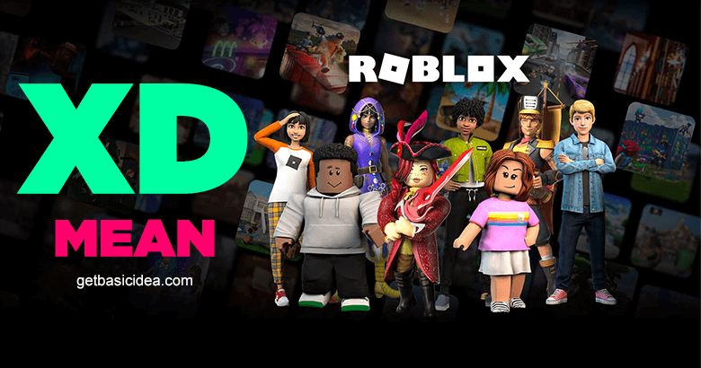 What Does XD Mean in Roblox