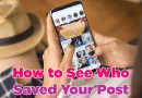 How to see who saved your Instagram post?