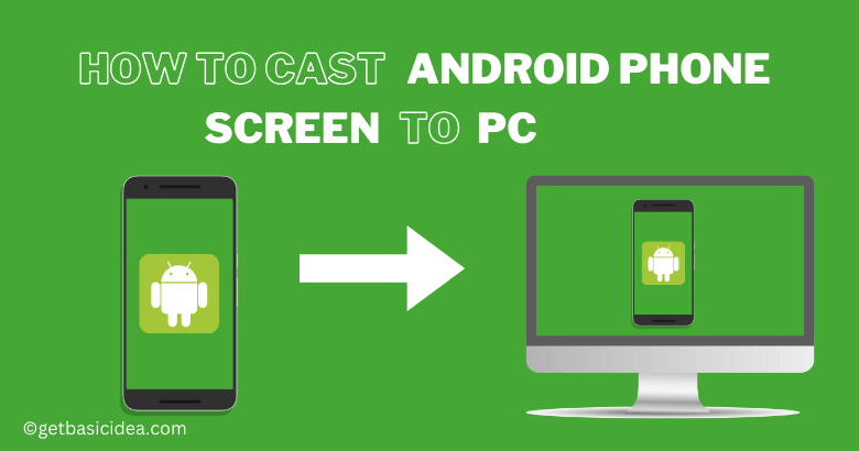 Intro image about How to cast Android phone screen to PC