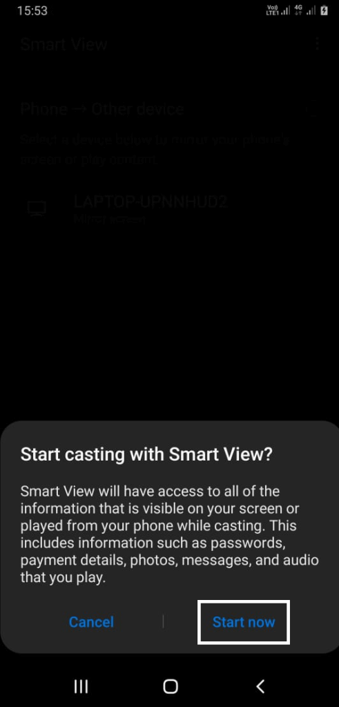 Image about the prompt to start casting with smart view to cast the android phone screen to your pc