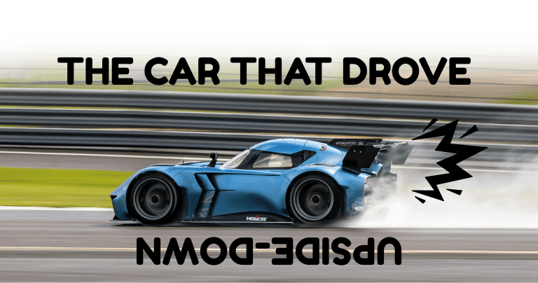 The car that drove upside down
